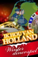 Ik hou van Holland Winter Dinerspel in Delft