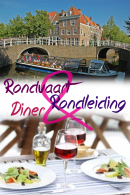 Rondvaart – Rondleiding – Diner