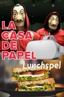 La Casa de Papel VR lunchspel in Delft